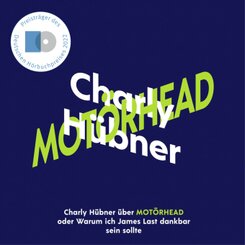 Charly Hübner über Motörhead, 2 Audio-CD