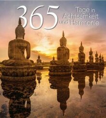365 Tage in Achtsamkeit und Harmonie