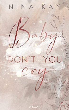 Baby, Don't You Cry