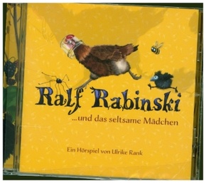 Ralf Rabinski ... und das seltsame Mädchen, 1 CD, 1 Audio-CD