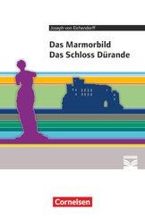 Cornelsen Literathek - Textausgaben - Das Marmorbild, Das Schloss Dürande - Empfohlen für das 10.-13. Schuljahr - Textau