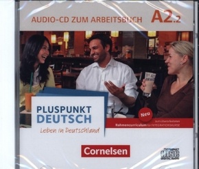 Pluspunkt Deutsch - Leben in Deutschland - Allgemeine Ausgabe - A2: Teilband 2, Audio-CD zum Arbeitsbuch