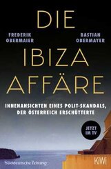 Die Ibiza-Affäre - Innenansichten eines Polit-Skandals, der Österreich erschütterte
