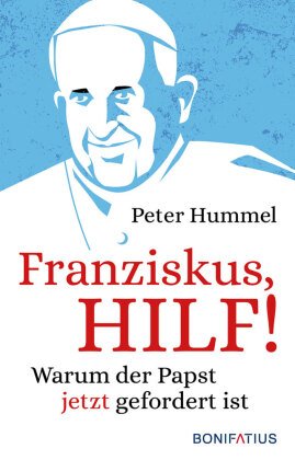 Franziskus, Hilf!