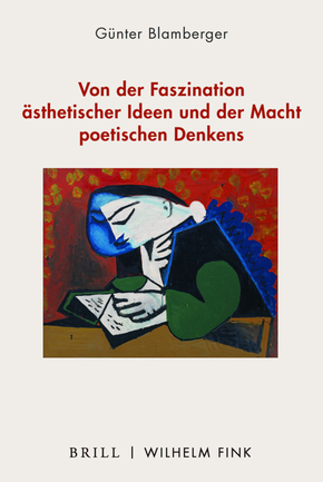 Von der Faszination ästhetischer Ideen und der Macht poetischen Denkens