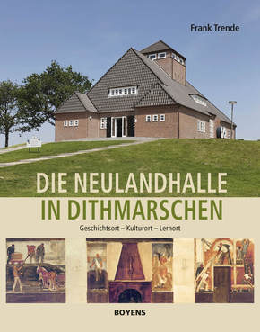 Die Neulandhalle in Dithmarschen