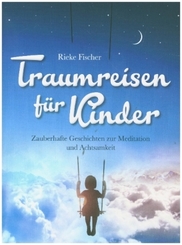 Traumreisen für Kinder