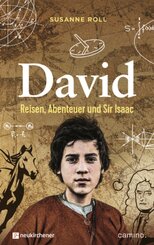 David - Reisen, Abenteuer und Sir Isaac