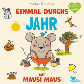 Einmal durchs Jahr mit Mausi Maus