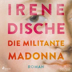 Die militante Madonna, 1 Audio-CD, 1 MP3