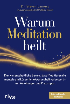 Warum Meditation heilt