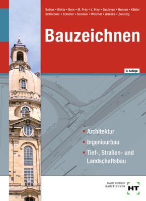 eBook inside: Buch und eBook Bauzeichnen, m. 1 Buch, m. 1 Online-Zugang