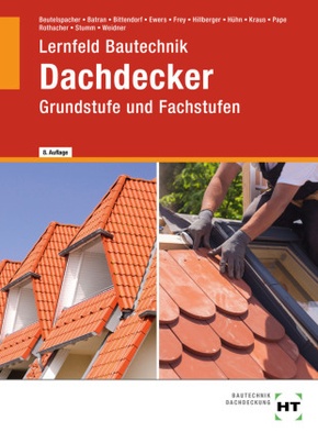 Lernfeld Bautechnik Dachdecker