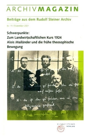 ARCHIVMAGAZIN. Beiträge aus dem Rudolf Steiner Archiv