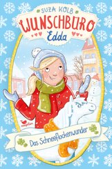 Wunschbüro Edda - Das Schneeflockenwunder