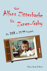 Von Alfons Zitterbacke bis Zonen-Gaby