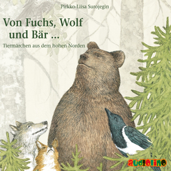 Von Fuchs, Wolf und Bär ..., 1 Audio-CD