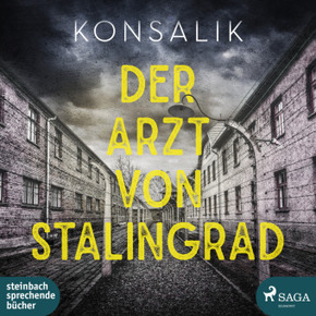 Der Arzt von Stalingrad, 2 Audio-CD, MP3