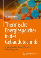 Thermische Energiespeicher in der Geb&auml;udetechnik