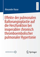 Effekte der pulmonalen Ballonangioplastie auf die Herzfunktion bei inoperabler chronisch thromboembolischer pulmonaler H