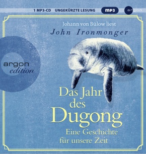 Das Jahr des Dugong - Eine Geschichte für unsere Zeit, 1 Audio-CD, 1 MP3