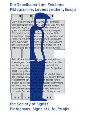 Piktogramme, Lebenszeichen, Emojis: Die Gesellschaft der Zeichen / Pictograms, Signs of Life, Emojis: The Society of Sig