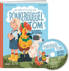 Die verrückte Reise von Pönkergüggel Tom und seinen Freunden, m. 1 Audio-CD