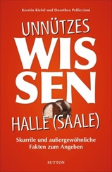 Unnützes Wissen Halle a. d. Saale