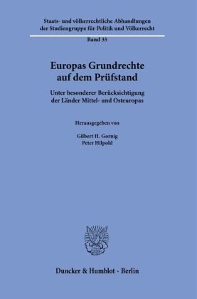 Europas Grundrechte auf dem Prüfstand.