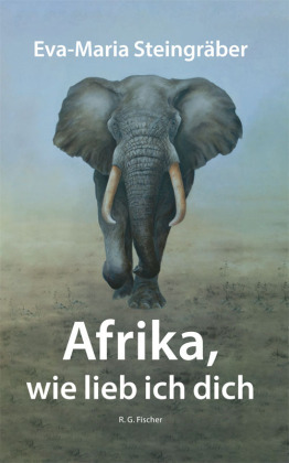 Afrika, wie lieb ich dich
