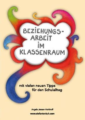 Beziehungsarbeit im Klassenraum