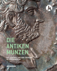 Die antiken Münzen aus Südtirol und dem Trentino im Ferdinandeum