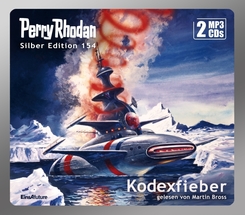 Perry Rhodan Silber Edition (MP3 CDs) 154: Kodexfieber, Audio-CD, MP3