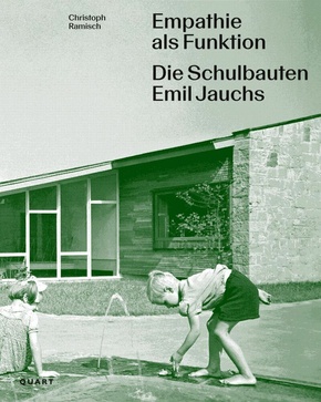 Empathie als Funktion. Die Schulbauten Emil Jauchs