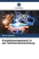 Projektmanagement in der Softwareentwicklung