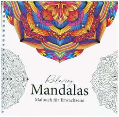 Relaxing Mandalas - Mandala Malbuch für Erwachsene