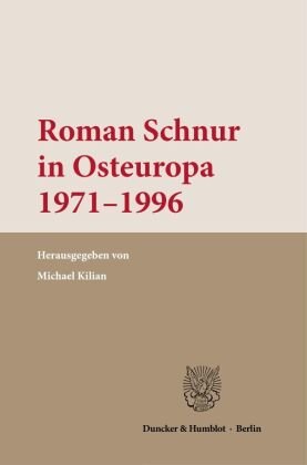 Roman Schnur in Osteuropa 1971-1996.