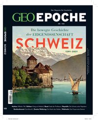 GEO Epoche: GEO Epoche / GEO Epoche 108/2020 - Schweiz