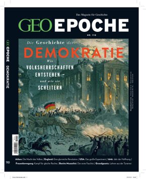 GEO Epoche: GEO Epoche / GEO Epoche 110/2021 - Demokratien - Wie sie entstehen, wie sie scheitern!
