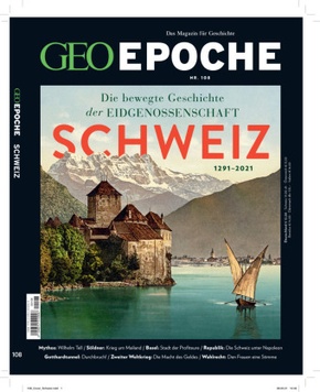 GEO Epoche (mit DVD): GEO Epoche (mit DVD) / GEO Epoche mit DVD 108/2020 - Schweiz