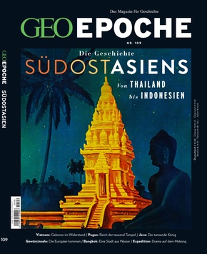 GEO Epoche (mit DVD): GEO Epoche (mit DVD) / GEO Epoche mit DVD 109/2021 - Das alte Südostasien