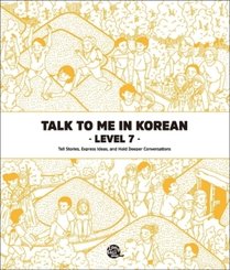 Talk To Me In Korean - Level 7