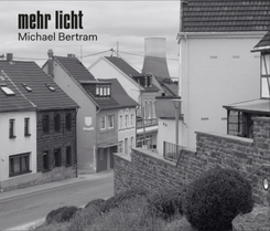 Michael Bertram, Mehr Licht
