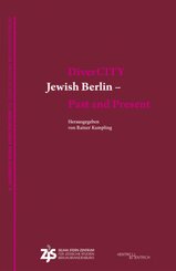 DiverCITY. Jewish Berlin - Past and Present