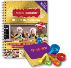 Kinderleichte Becherküche - BEST of Becherküche, m. 5 Beilage