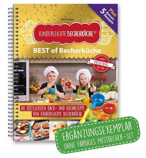 Kinderleichte Becherküche - BEST of Becherküche