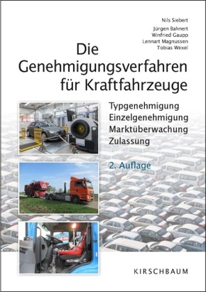 Die Genehmigungsverfahren für Kraftfahrzeuge