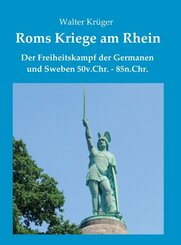 Roms Kriege am Rhein