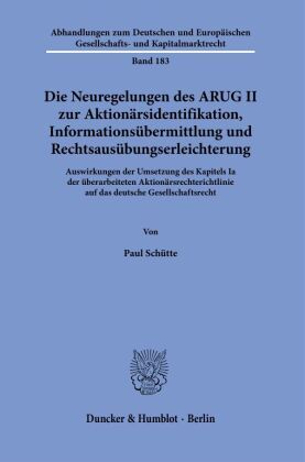 Die Neuregelungen des ARUG II zur Aktionärsidentifikation, Informationsübermittlung und Rechtsausübungserleichterung.