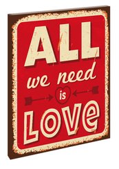 All we need is Love